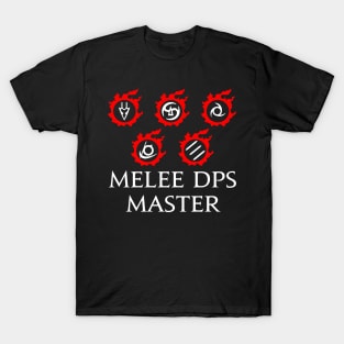 Melee DPS Master - For Warriors of Light & Darkness T-Shirt